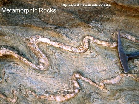 Metamorphic Rocks