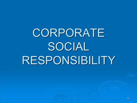 CORPORATE SOCIAL RESPONSIBILITY