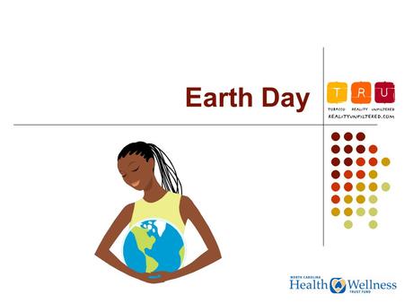 Earth Day. Earth Day celebrates the Earth's natural environment Founded by former Wisconsin Senator Gaylord Nelson First celebrated on April 22, 1970.