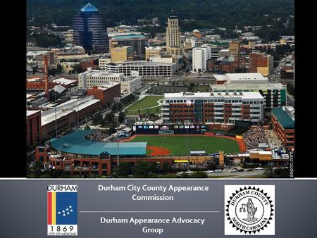 Durham City County Appearance Commission Durham Appearance Advocacy Group.