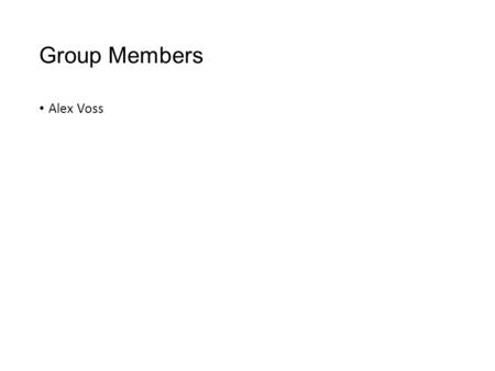 Group Members Alex Voss. Passage Chapter: 4Page: 26 Mr. Gore was proud, ambitious, and persevering. He was artful, cruel, and obdurate [1]. He was just.