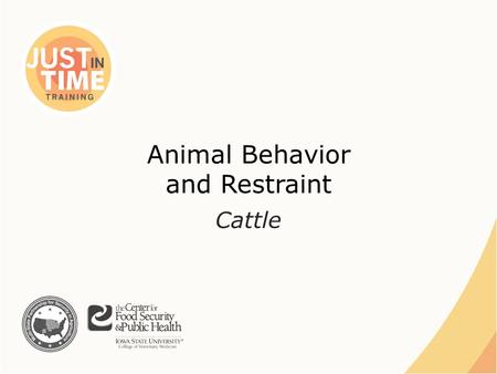 Animal Behavior and Restraint