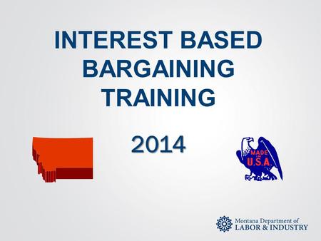 INTEREST BASED BARGAINING TRAINING