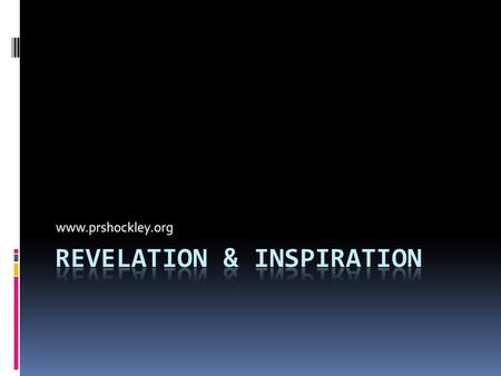 Revelation & Inspiration