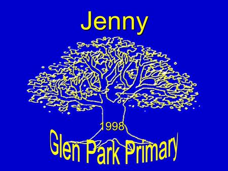 Jenny1998. ICEVI Kuala Lumpur 2006 Background to Visual Impairment  Vision Loss 1995  Diagnosis Retinoblastoma  Left eye enucleated 1996 (aged 23 months)