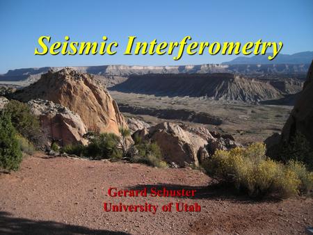 Seismic Interferometry