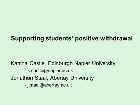 Supporting students’ positive withdrawal