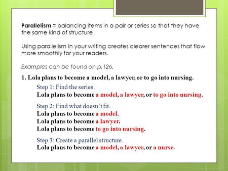 1. Lola plans to become a model, a lawyer, or to go into nursing.