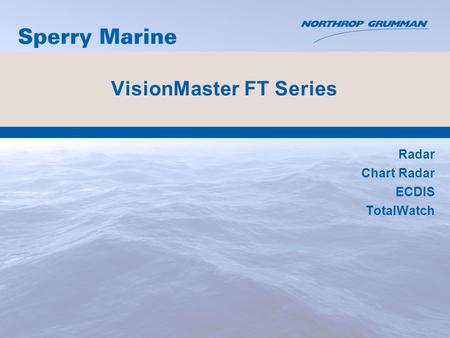 VisionMaster FT Series Radar Chart Radar ECDIS TotalWatch.