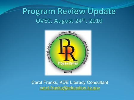 Carol Franks, KDE Literacy Consultant