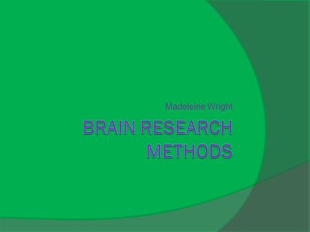Madeleine Wright. Structural and Functional nueroimaging  Structural- refers to scanning techniques that show brain structure and anatomy.Scans produced.
