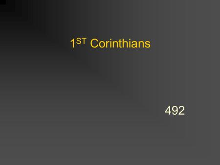 1 ST Corinthians 492. Structure – Bird’s Eye View Chloe’s information– division (1 Cor 1-4) Report Immorality (ch. 5) Law suit (ch. 6) Concerning Male.