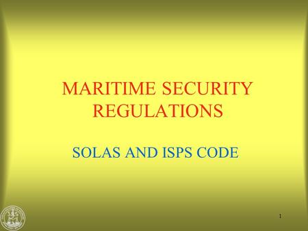 MARITIME SECURITY REGULATIONS