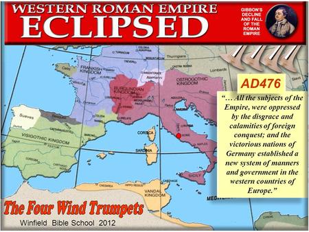 “… All the subjects of the Empire, were oppressed by the disgrace and calamities of foreign conquest; and the victorious nations of Germany established.