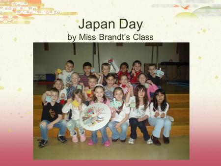 Japan Day by Miss Brandt’s Class. The high school students came for Japan Day on Friday. At one station we did origami. We could make penguins, fish,