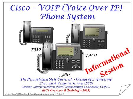 Cisco – VOIP (Voice Over IP)- Phone System