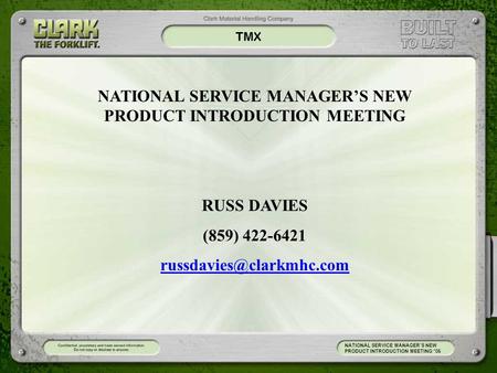 NATIONAL SERVICE MANAGER’S NEW PRODUCT INTRODUCTION MEETING