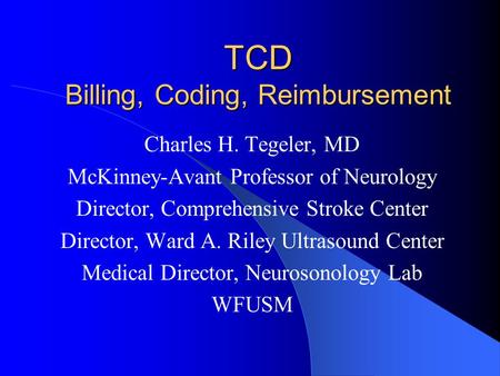 TCD Billing, Coding, Reimbursement