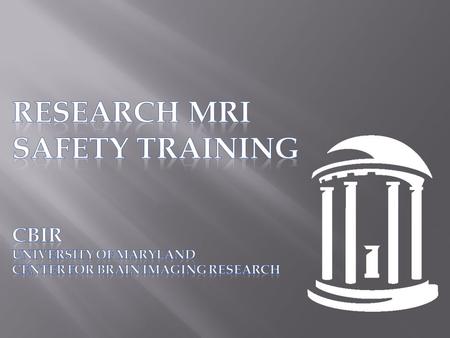 RESEARCH MRI Safety Training