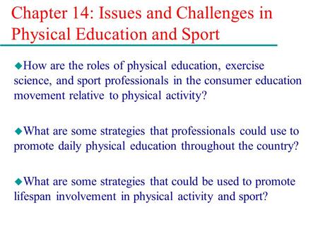 Chapter 14: Issues and Challenges in Physical Education and Sport