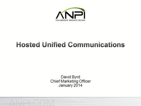 David Byrd Chief Marketing Officer January 2014. Confidential and Proprietary. Subject to Non-Disclosure Agreement. 2 Our Mission Become the nation’s.