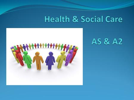 Health & Social Care AS & A2