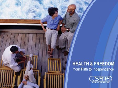 HEALTH & FREEDOM Your Path to Independence