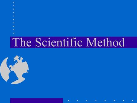 The Scientific Method. Steps to the Scientific Method (PRHEAD) P roblem  State the problem R esearch H ypothesis  form a hypothesis E xperiment  design.