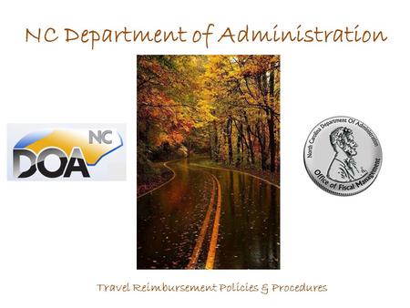 NC Department of Administration Travel Reimbursement Policies & Procedures.