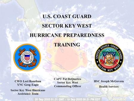 U.S. COAST GUARD SECTOR KEY WEST HURRICANE PREPAREDNESS TRAINING