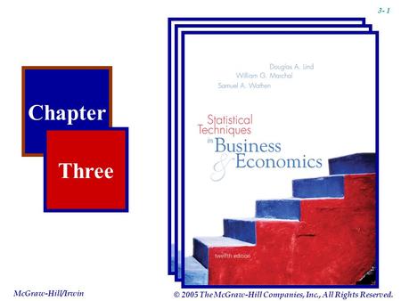 Chapter Three McGraw-Hill/Irwin © 2005 The McGraw-Hill Companies, Inc., All Rights Reserved. 3- 1.