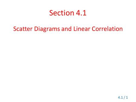 Scatter Diagrams and Linear Correlation