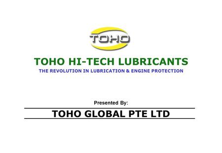 TOHO HI-TECH LUBRICANTS