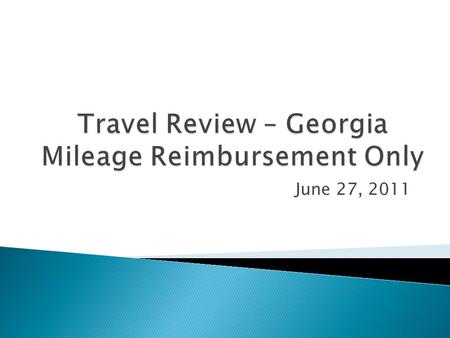 June 27, 2011.  Are you a vendor? ◦ In order for you to receive any reimbursement, etc, you must be set up in the vendor system as a vendor. ◦ How do.