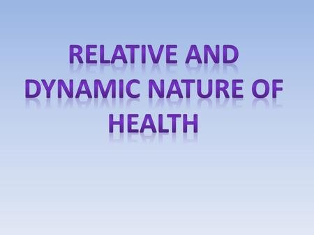 Learning intention Today you will learn about: The different concepts of good health. What a health continuum is and how health changes over time. How.