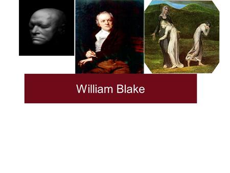 William Blake.