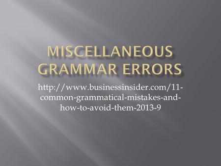 common-grammatical-mistakes-and- how-to-avoid-them-2013-9.