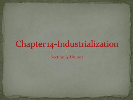 Section 4-Unions Click the Speaker button to listen to the audio again.