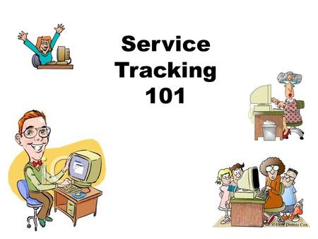 Service Tracking 101. Service Tracking Service Tracking on eCST is meant as a place for school personnel to document the services they provide for students.