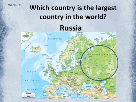 Which country is the largest country in the world?