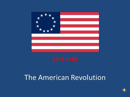 The American Revolution