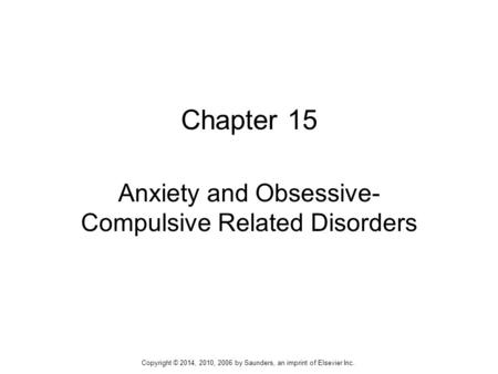 Anxiety and Obsessive-Compulsive Related Disorders