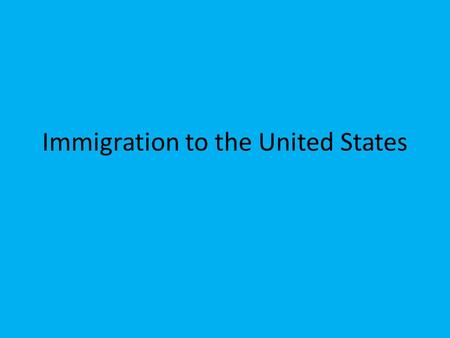 Immigration to the United States