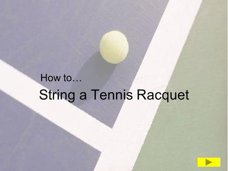 String a Tennis Racquet