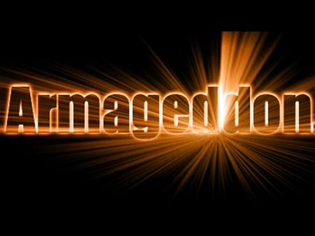 What is Armageddon? 1. The final battle in human history? 2. The end of the world? 3. A prophesy fulfilled by Titus? 4. A symbol that good triumphs over.