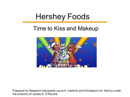 Hershey Foods Time to Kiss and Makeup