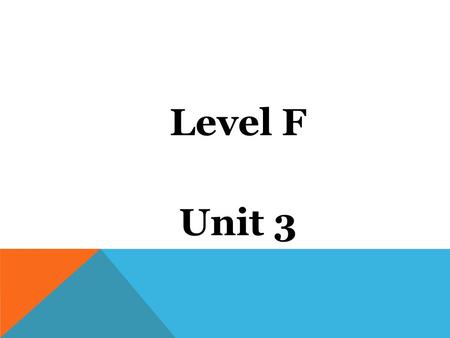 Level F Unit 3. Verb Definition: to have an intense dislike or hatred for Synonyms: loath, abhor, despise, detest Antonyms: relish, savor, esteem Sentence: