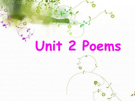 Unit 2 Poems.