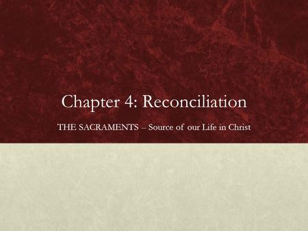 Chapter 4: Reconciliation