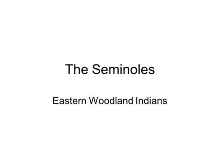 Eastern Woodland Indians